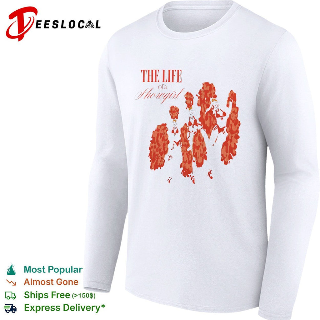 The Life of a Showgirl Cabaret shirt Unisex