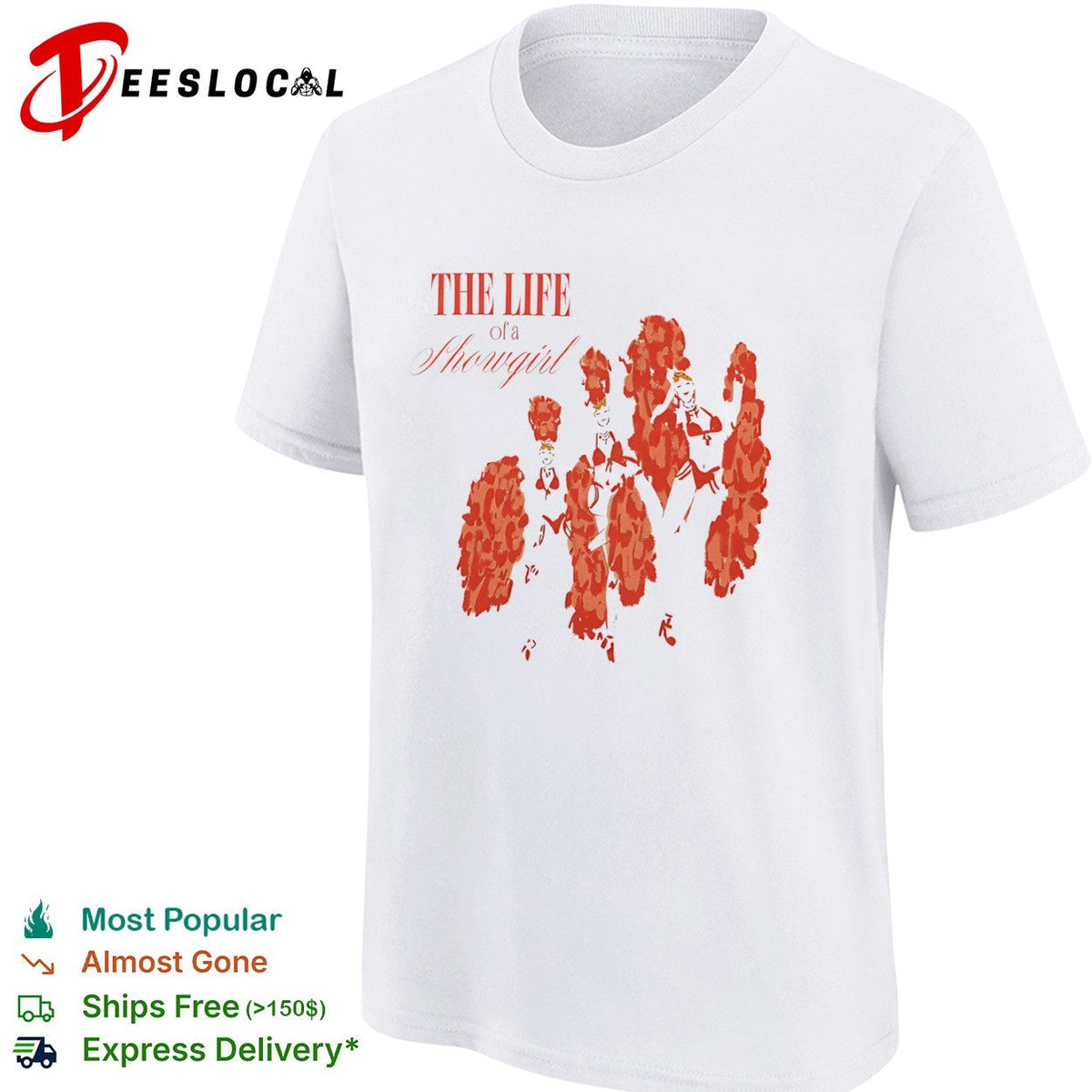 The Life of a Showgirl Cabaret shirt Unisex
