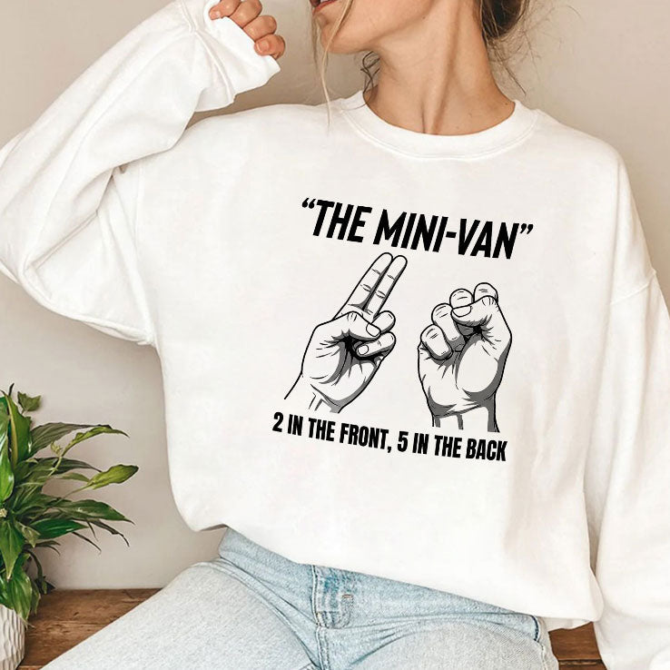 The Mini-Van 2 In The Front 5 In The Back Hand Gesture T Shirt Unisex