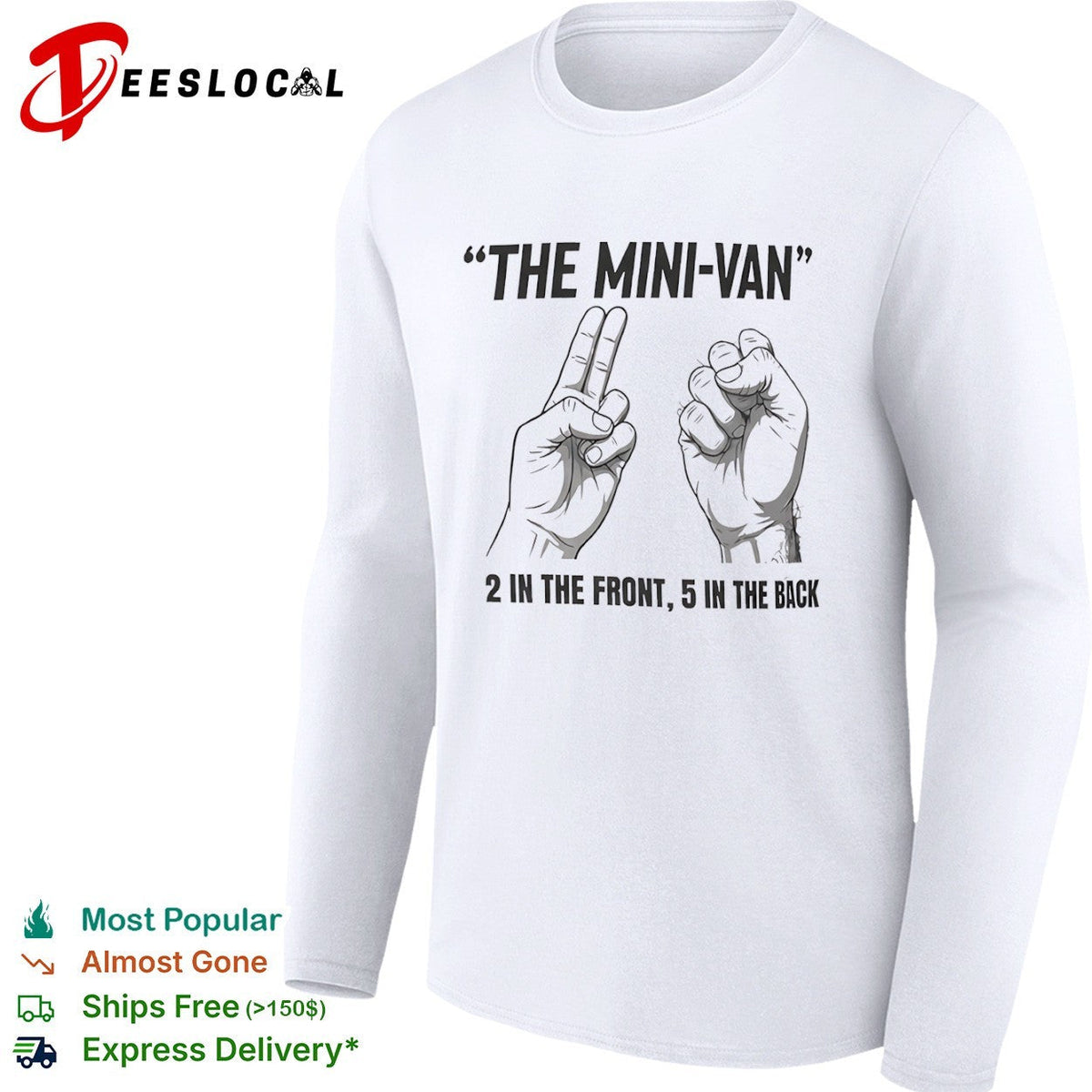 The Mini-van 2 in the front 5 in the back adult humor offensive comedy shirt Unisex