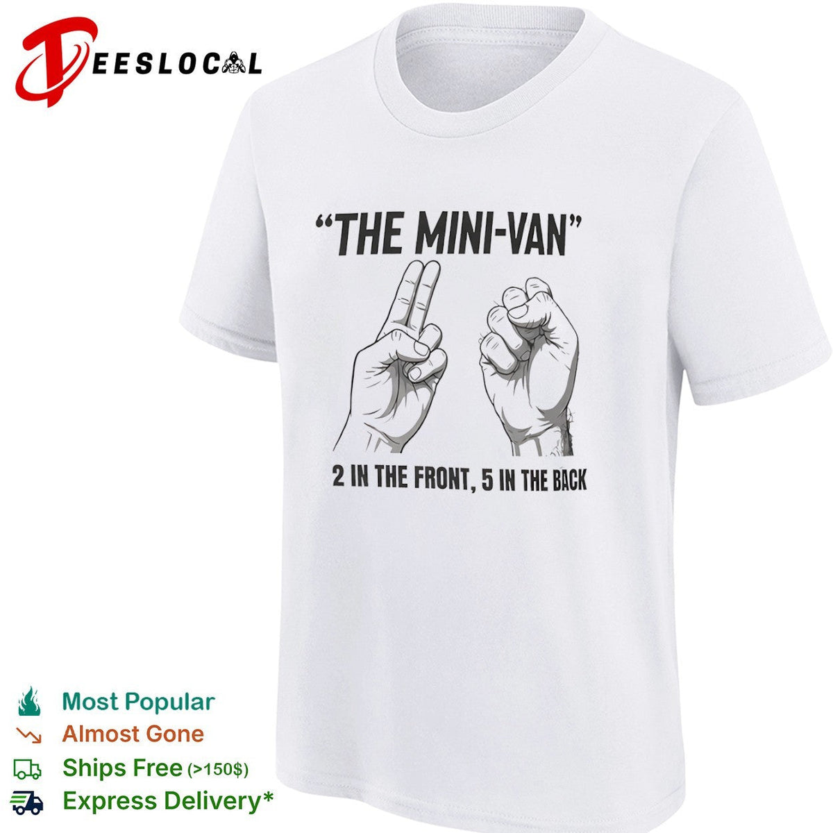 The Mini-van 2 in the front 5 in the back adult humor offensive comedy shirt Unisex