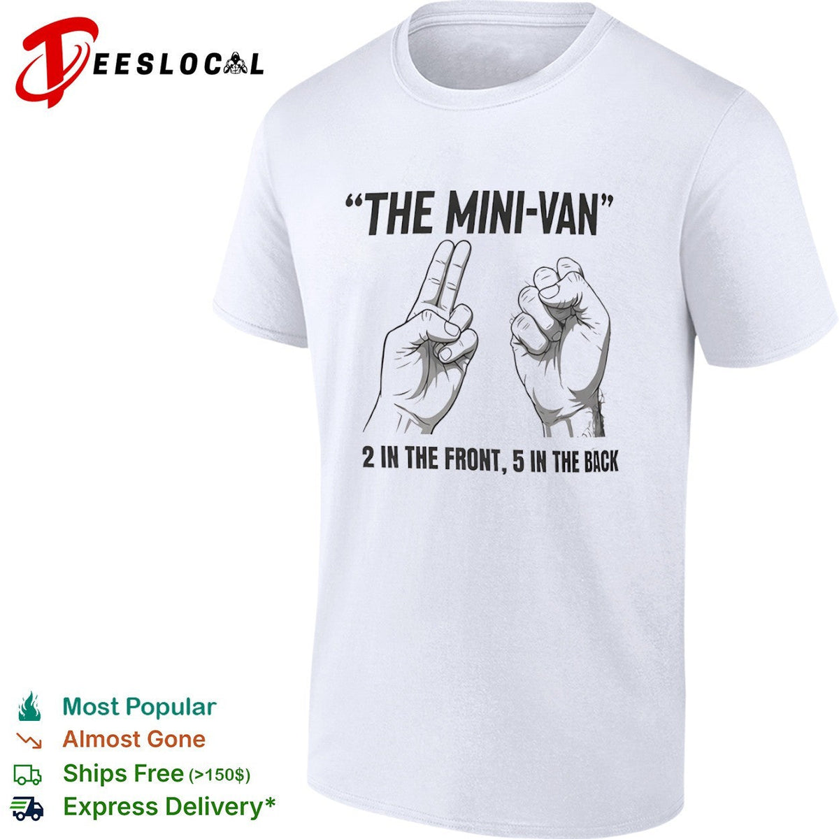 The Mini-van 2 in the front 5 in the back adult humor offensive comedy shirt Unisex