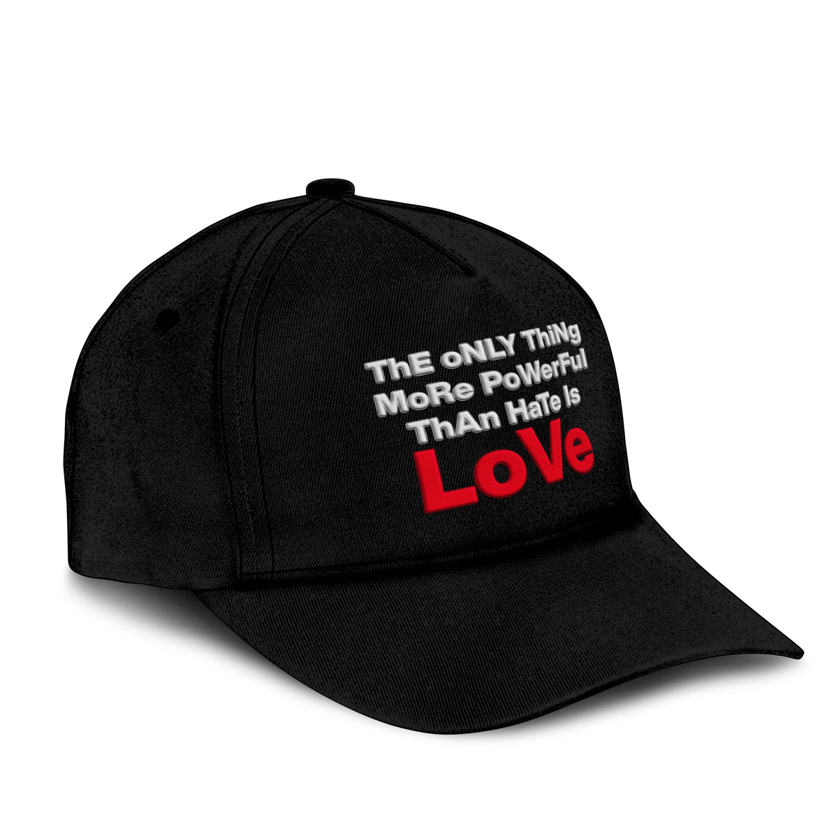 The Only Thing More Powerful Than Hate Is Love Hat Unisex