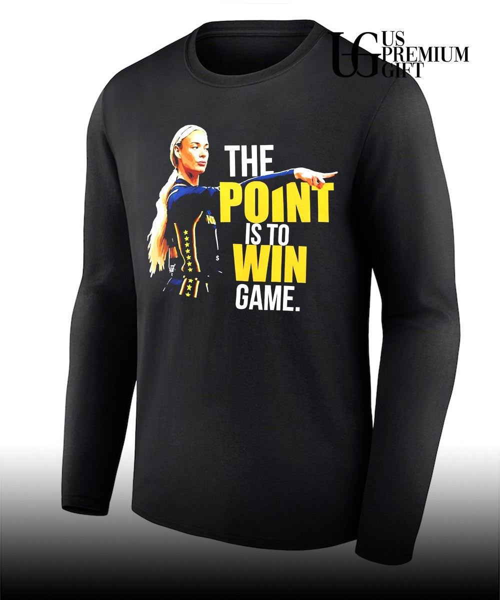 The Point Is To Win Game Sophie Cunningham Point God Indiana Fever shirt Unisex