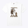 The Potato In The Back Of My Pantry T Shirt Unisex