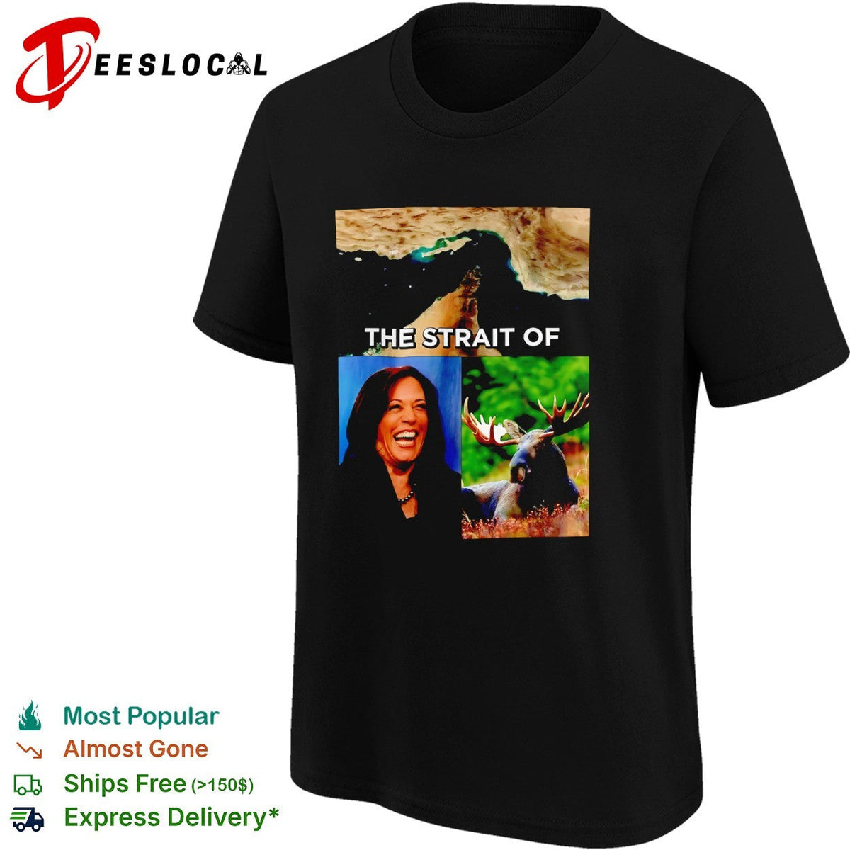 The Strait of Kamala Harris and Moose shirt Unisex