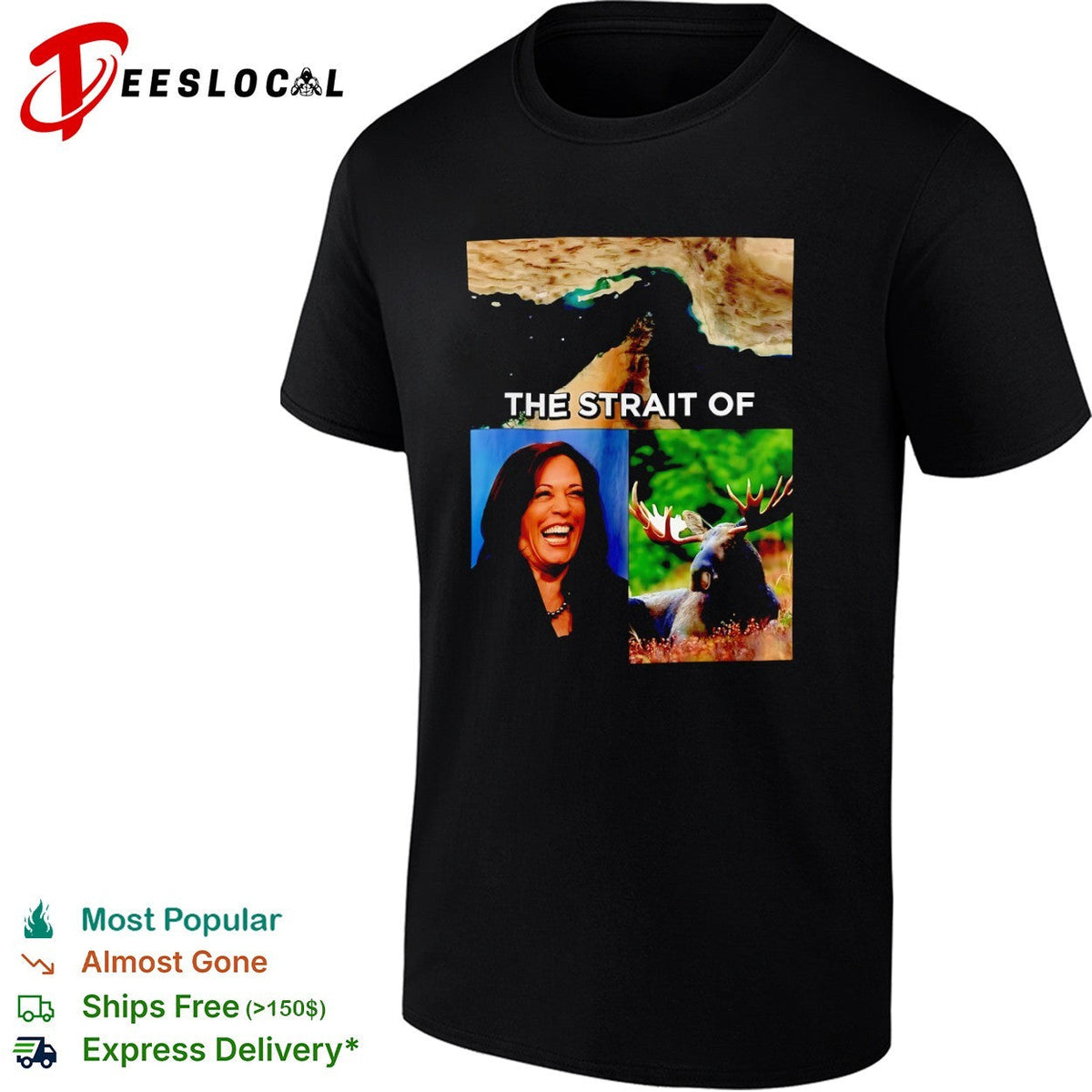The Strait of Kamala Harris and Moose shirt Unisex