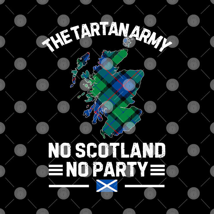 The Tartan Army No Scotland No Party T Shirt Unisex