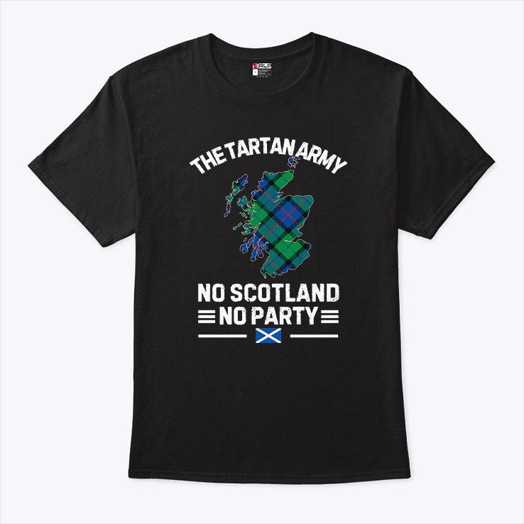 The Tartan Army No Scotland No Party T Shirt Unisex