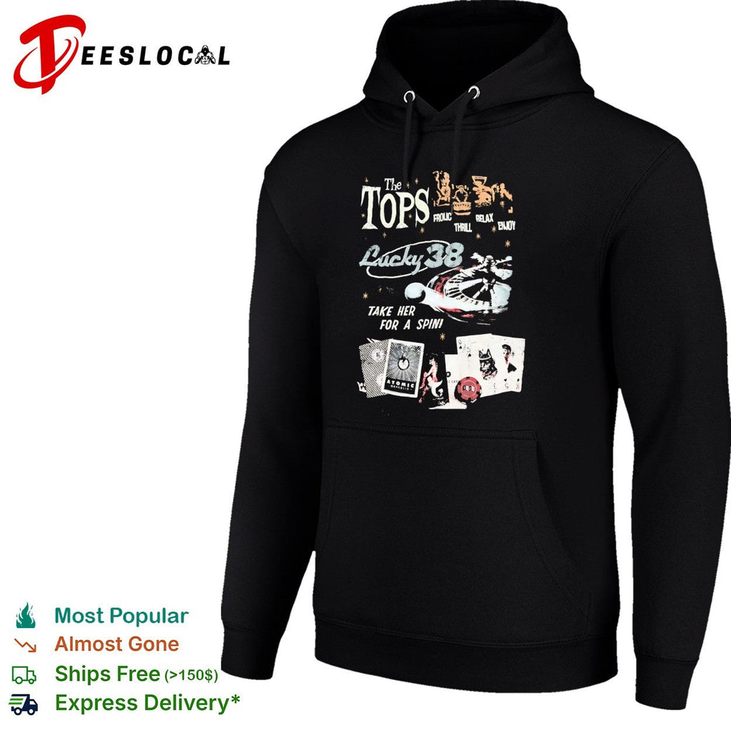 The Tops Lucky 38 Fallout New Vegas Frolic Thrill Relax Enjoy Take Her For A Spin shirt Unisex