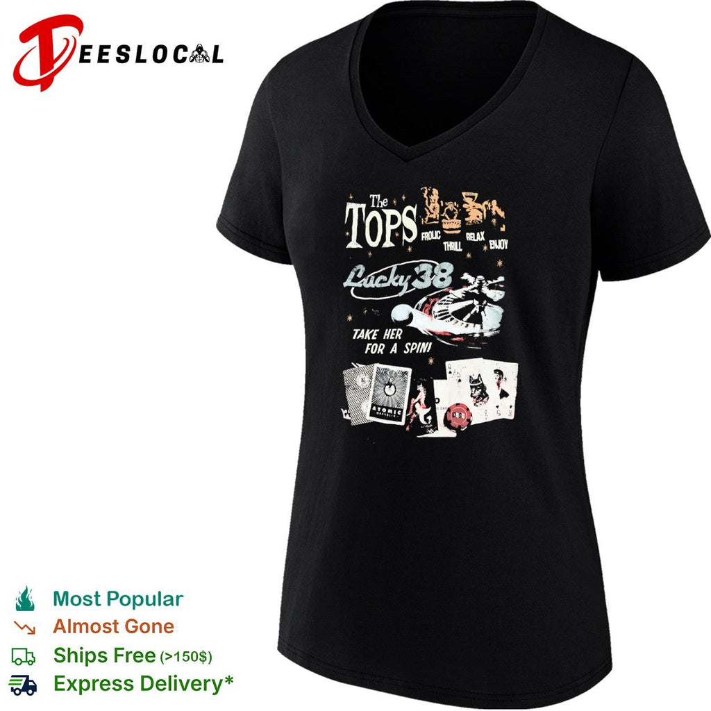 The Tops Lucky 38 Fallout New Vegas Frolic Thrill Relax Enjoy Take Her For A Spin shirt Unisex