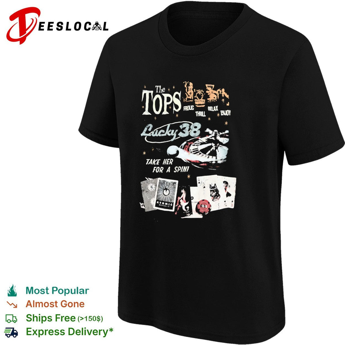 The Tops Lucky 38 Fallout New Vegas Frolic Thrill Relax Enjoy Take Her For A Spin shirt Unisex