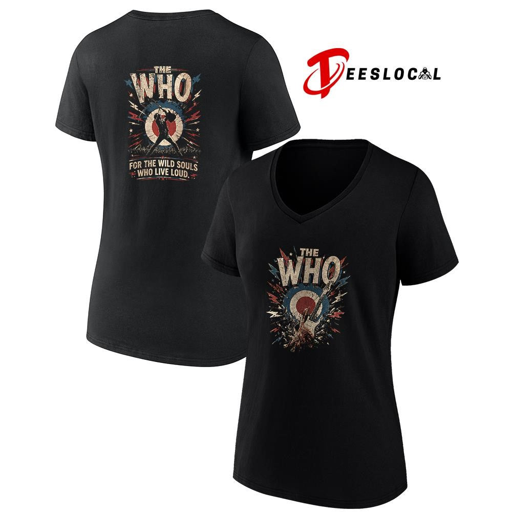 The WHO for the wild souls who live loud graphic shirt Unisex