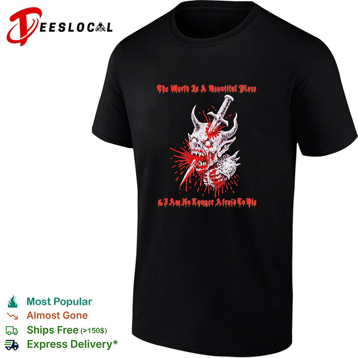The World is a Beautiful Place and I am no Longer Afraid to Die demon dagger shirt Unisex
