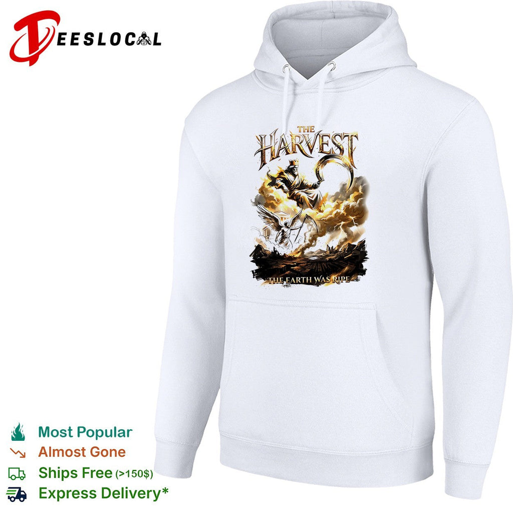 The harvest the earth was ripe graphic shirt Unisex