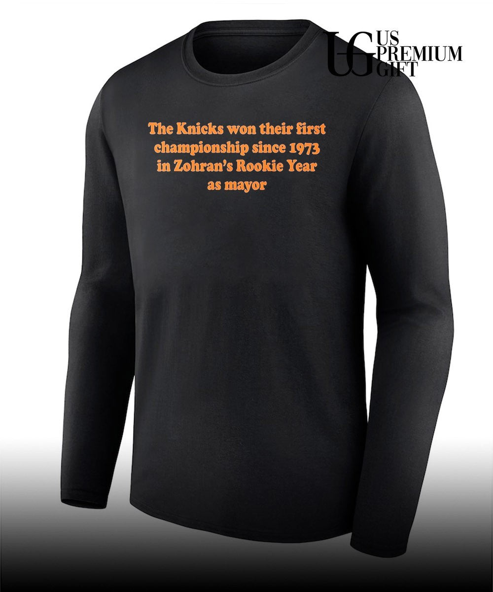 The knicks won their first championship since 1973 in Zohran’s rookie year Unisex