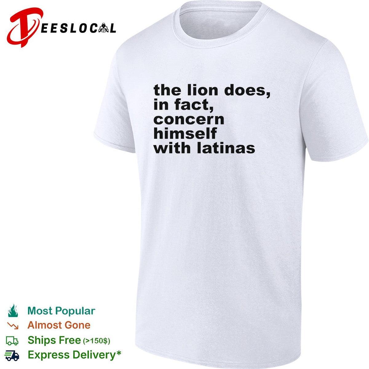 The lion does in fact concern himself with latinas bold black lettering meme shirt Unisex