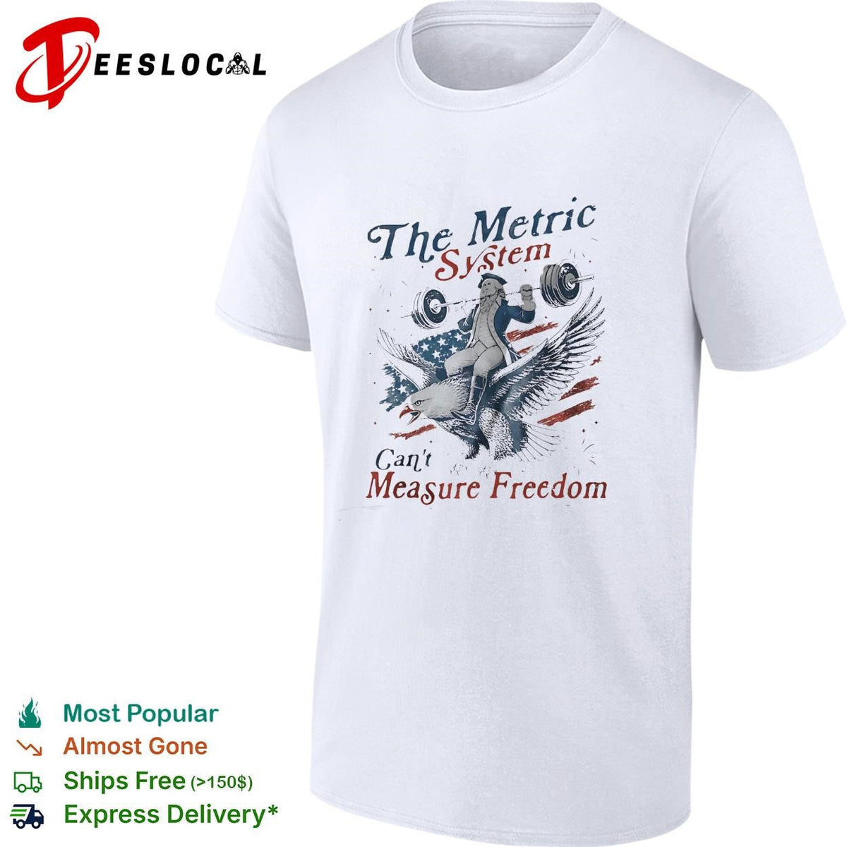 The metric system can’t measure freedom bald eagle American flag graphic shirt Unisex
