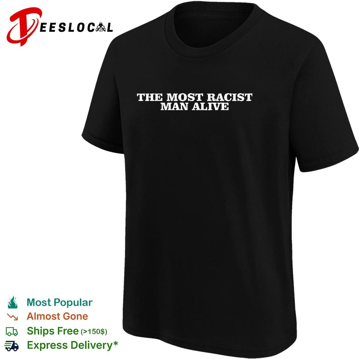 The most politically incorrect man alive blue bold text shirt Unisex