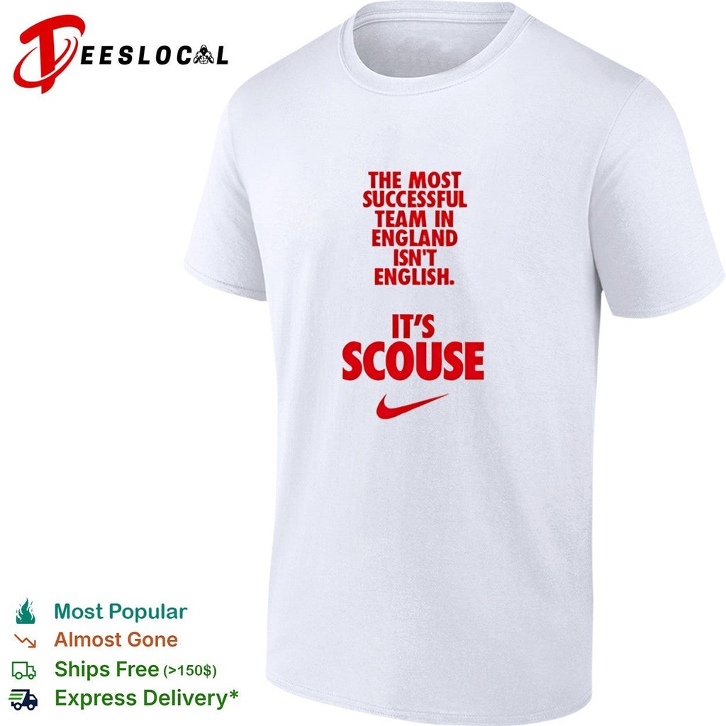 The most successful team in England is not English it is Scouse Liverpool FC shirt Unisex
