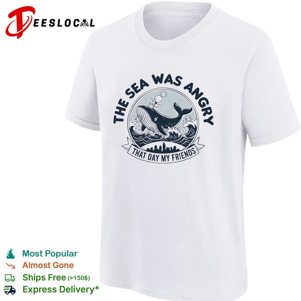 The sea was angry that day my friends Seinfeld George Costanza whale golf shirt Unisex