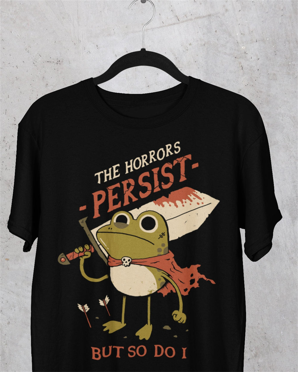 'The Horrors Persist' Shirt Unisex