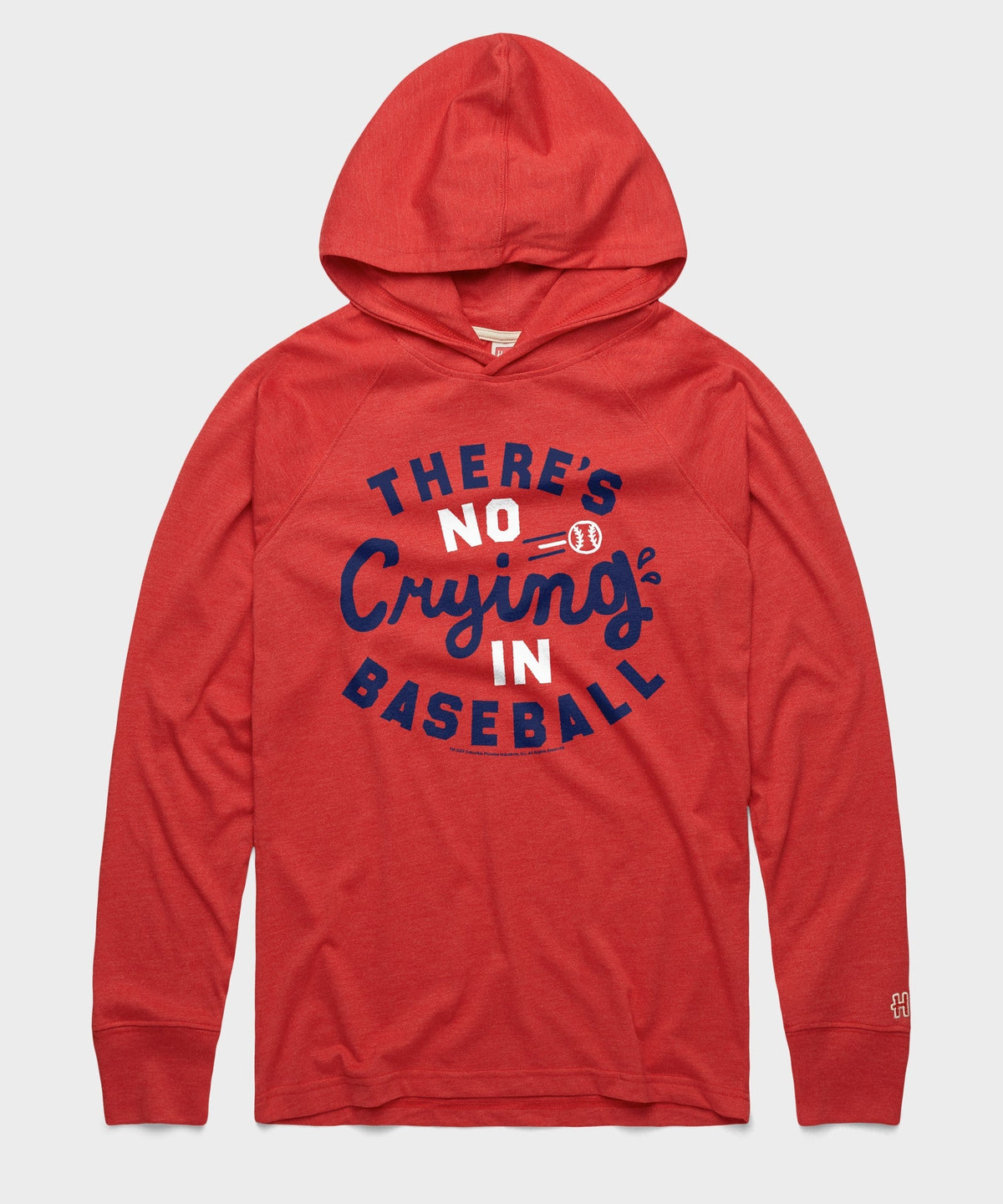 There's No CryIng In Baseball Lightweight Unisex