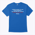 There’s More To Life Than Baseball But Maybe Not For Me This Shit Is My Life PCA Cubs Shirt