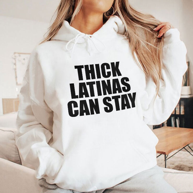 Thick Latinas Can Stay T Shirt Unisex