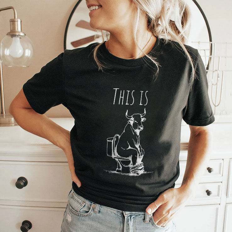This Is Bullshit Bull Is Sitting On A Toilet T Shirt Unisex