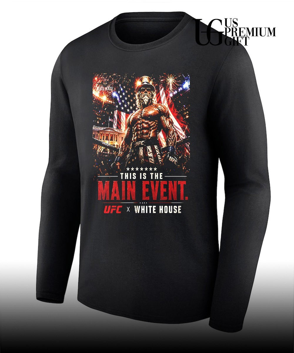 This Is The Main Event UFC White House 250 Unisex
