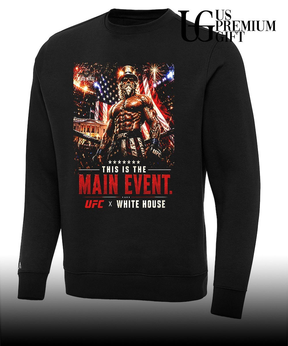 This Is The Main Event UFC White House 250 Unisex