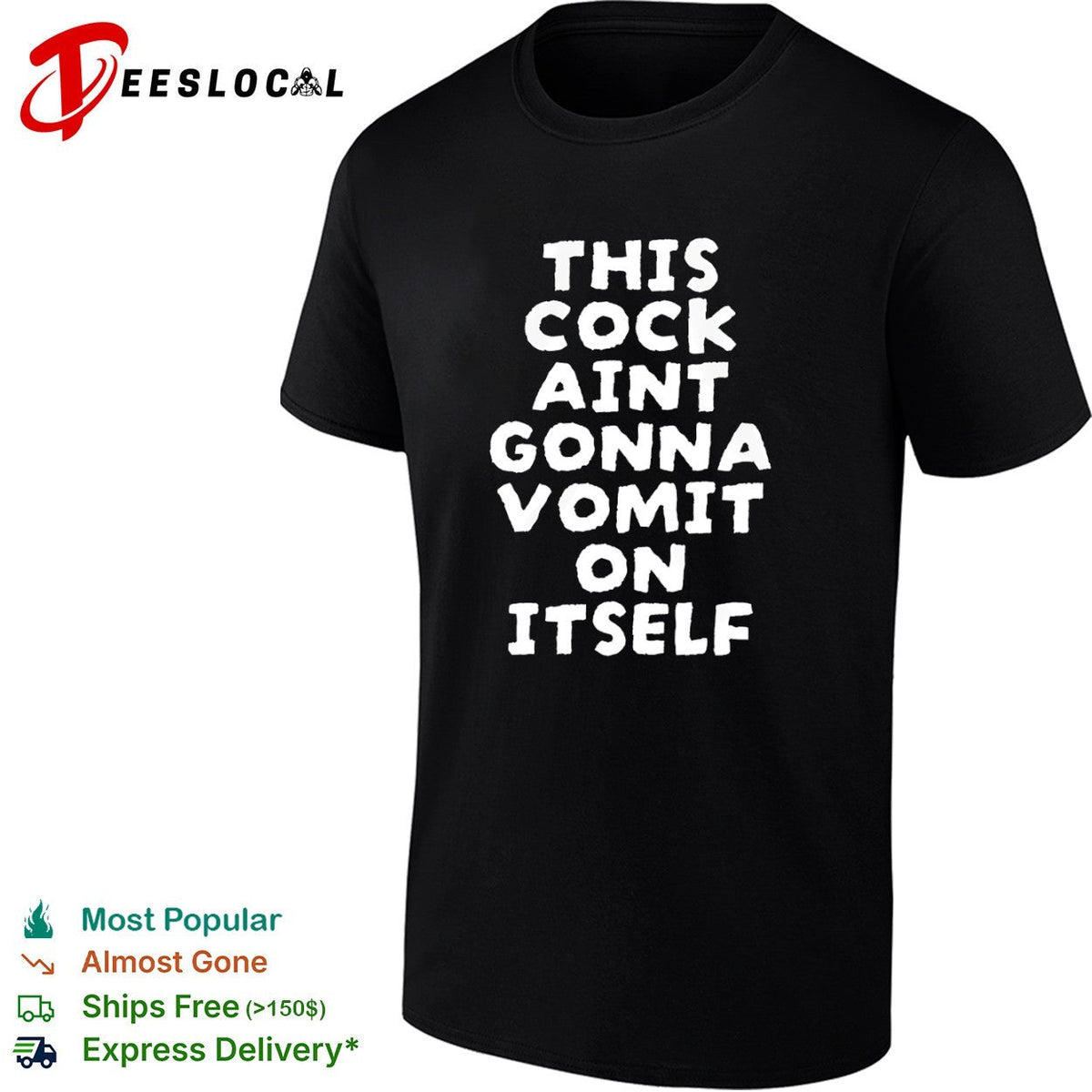 This cock aint gonna vomit on itself shirt Unisex