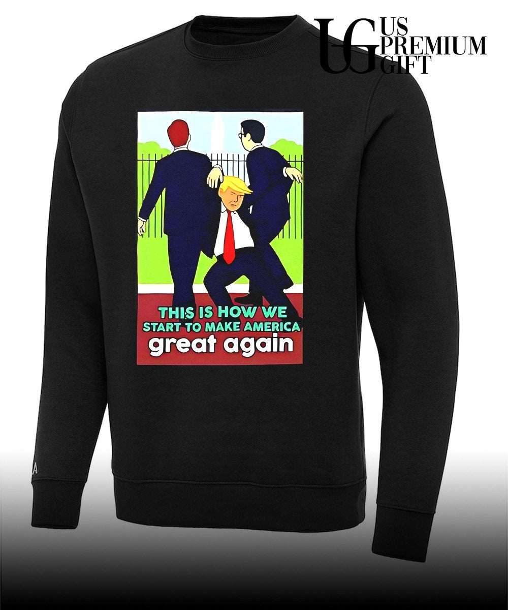 This is How We Start To Make America Great Again Trump shirt Unisex
