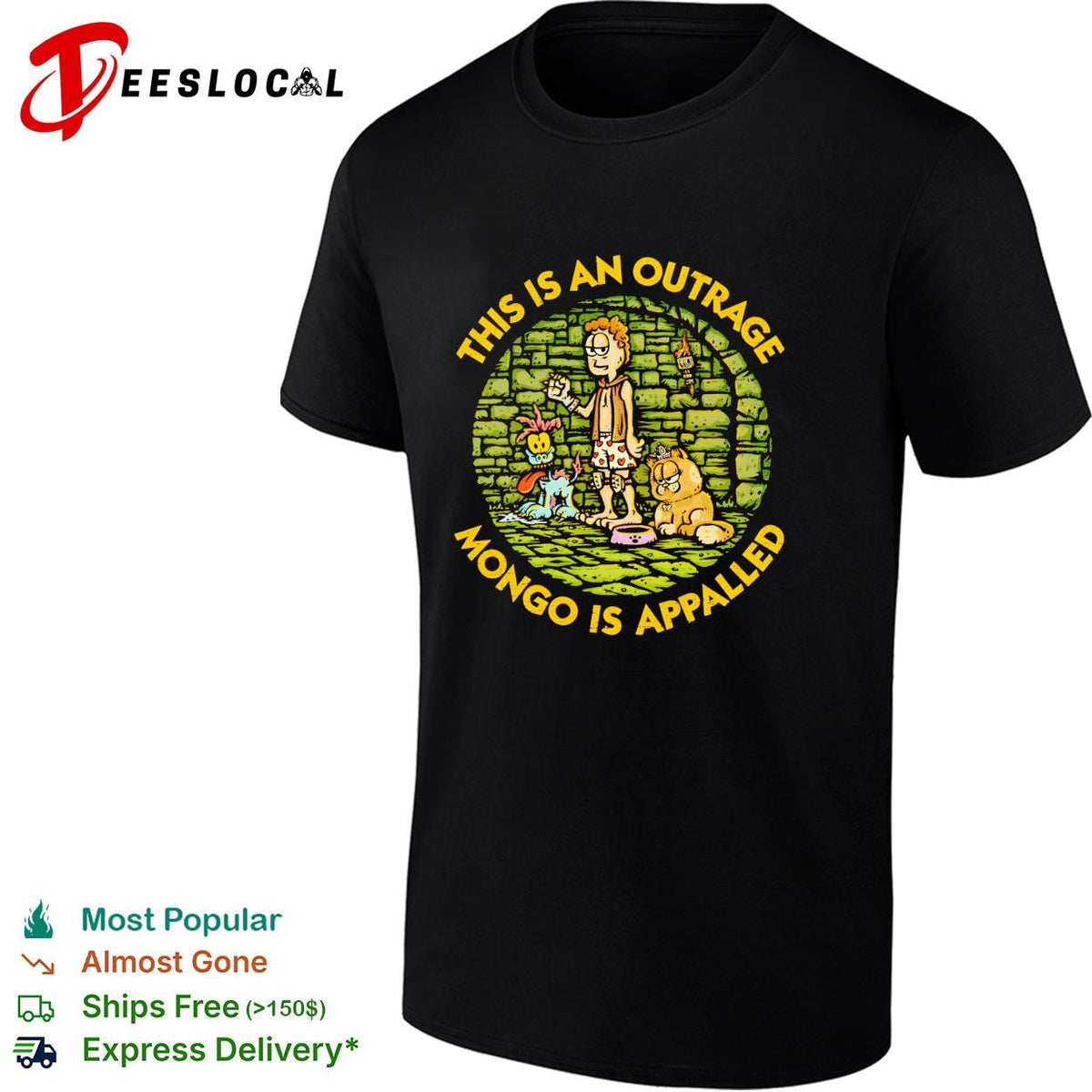 This is an outrage Mongo is appalled dungeon cartoon humor shirt Unisex