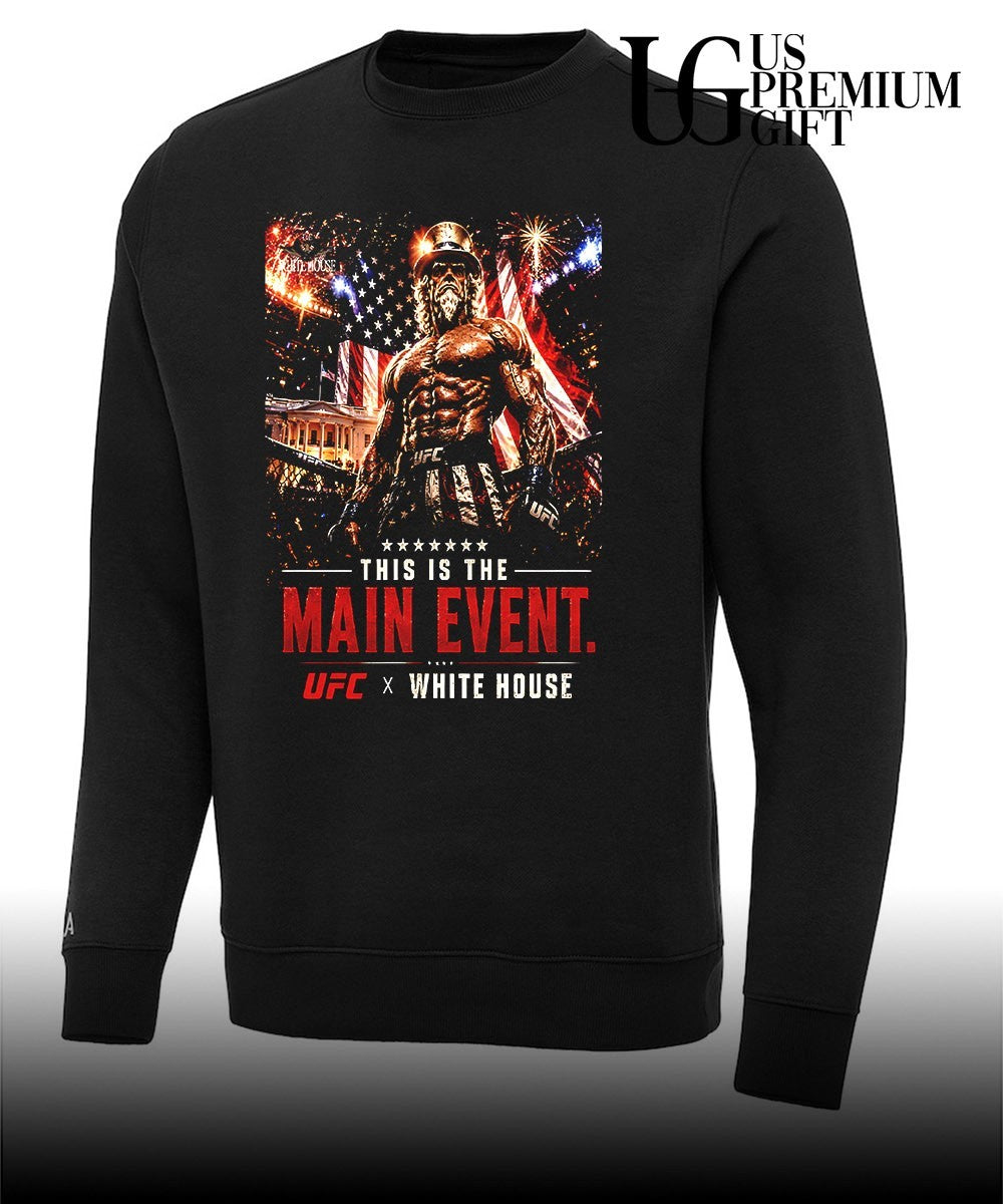 This is the Main Event UFC White House 250 shirt Unisex
