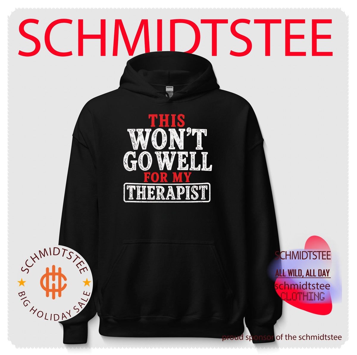 This won’t go well for my therapist shirt Unisex