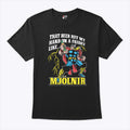 Thor That Beer Hit My Hand On A Friday Like Mjolnir T Shirt Unisex