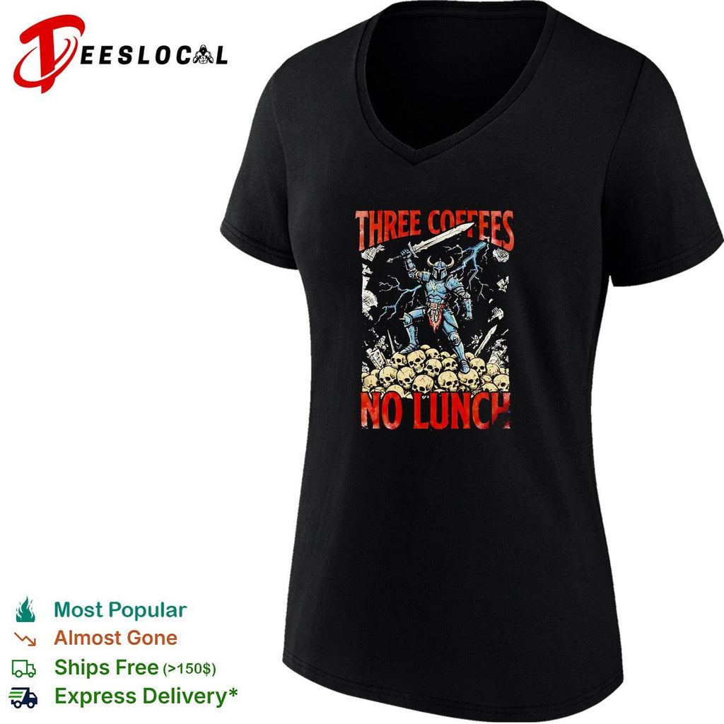 Three coffees no lunch skeleton warrior shirt Unisex