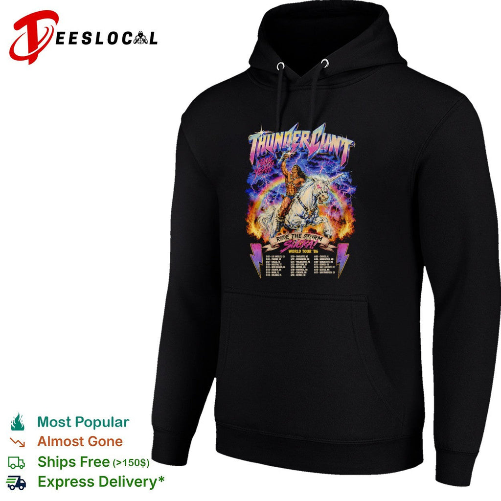Thundercunt Ride the Storm Sucka World Tour 86 1986 Heavy Metal Fantasy shirt Unisex
