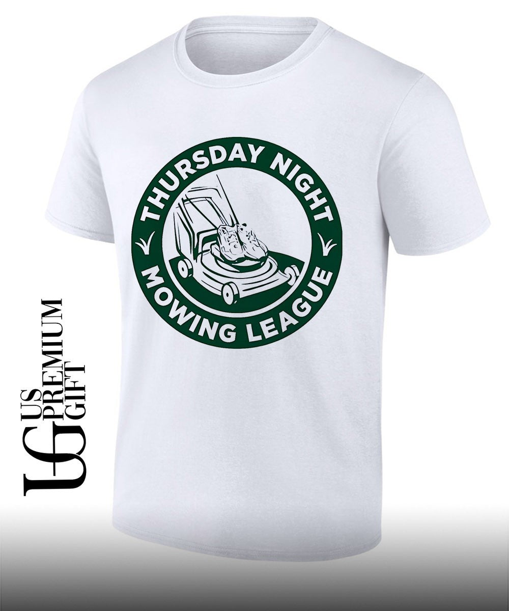 Thursday Night Mowing League shirt Unisex