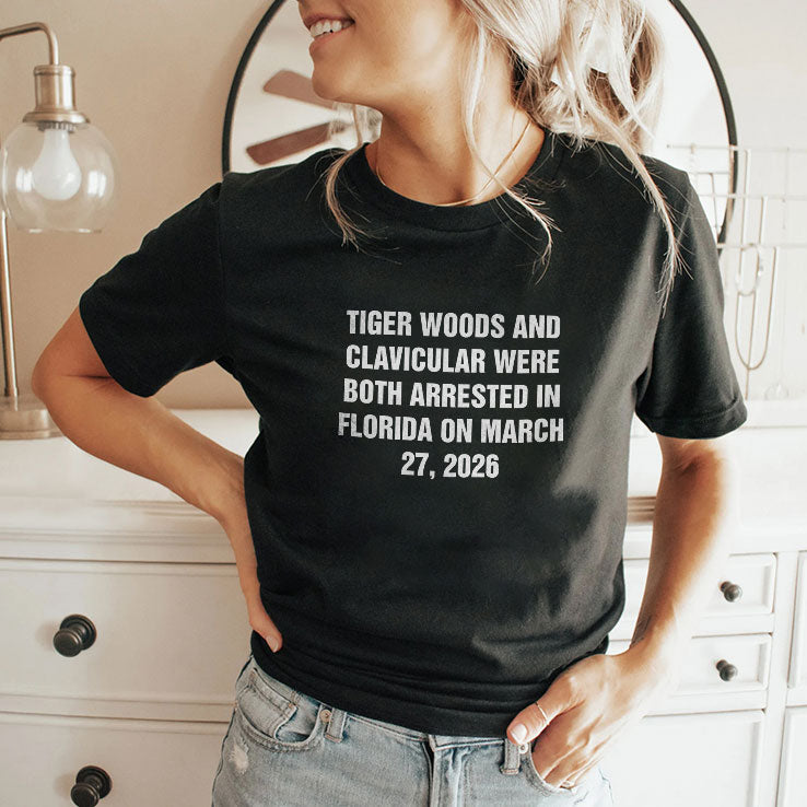 Tiger Woods And Clavicular Were Both Arrested In Florida On March 27 2026 Shirt Unisex