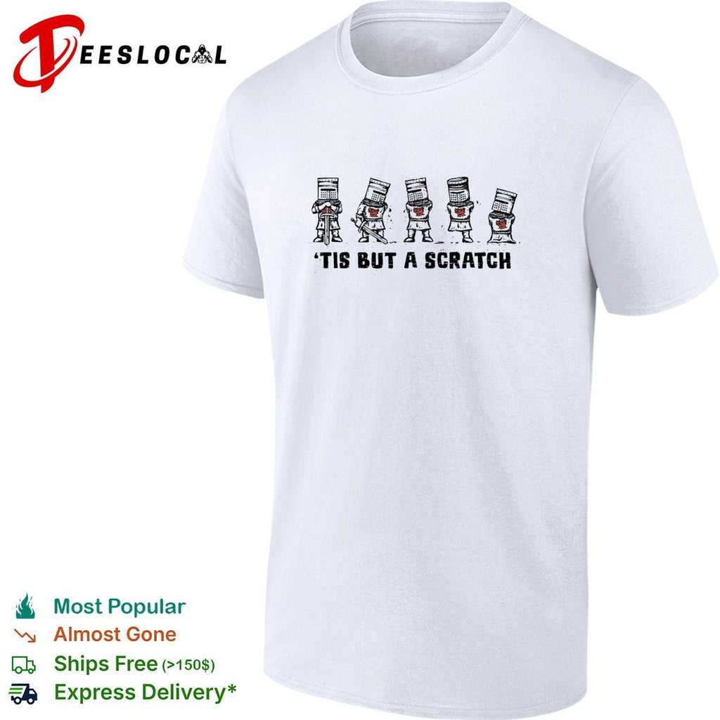 ‘Tis but a scratch knights shirt Unisex