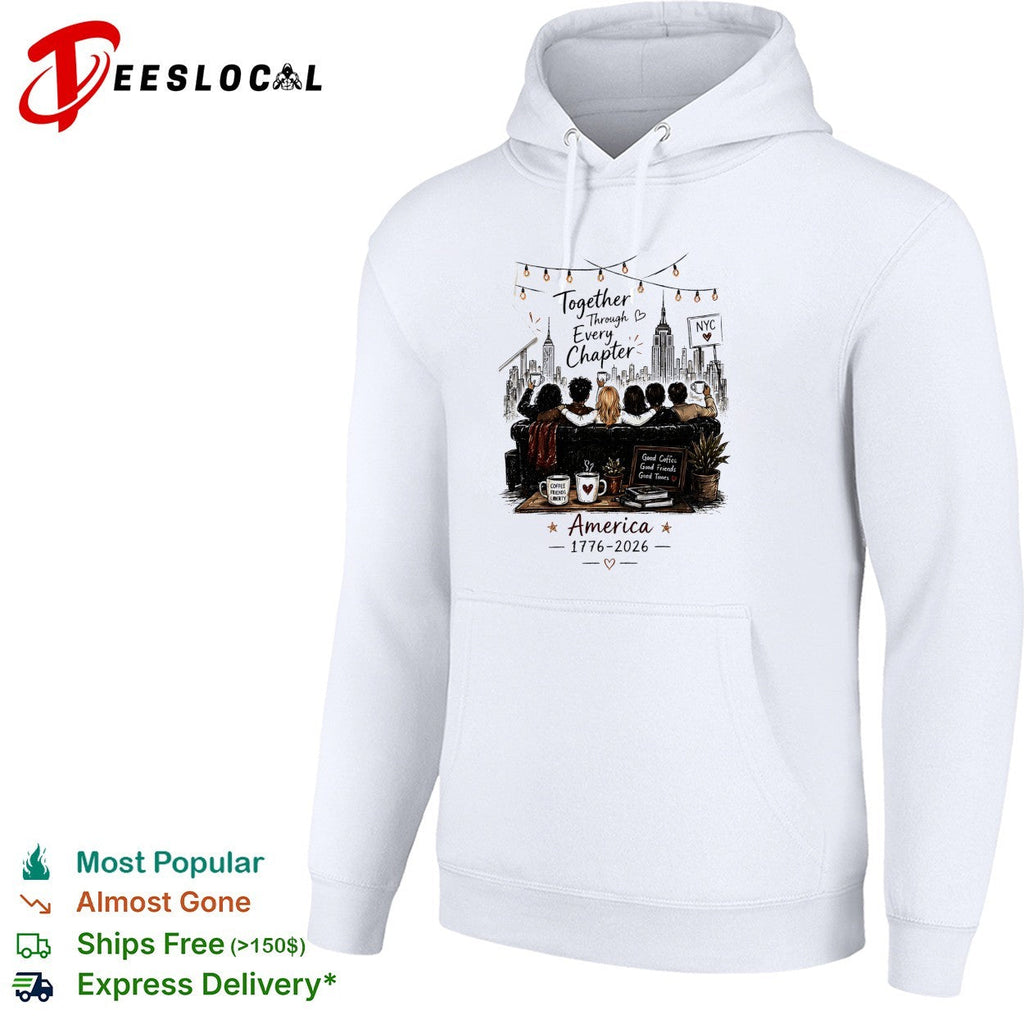Together through every chapter family silhouette reading America 1776 2026 shirt Unisex