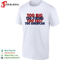 Too big too strong too fast too American bold stacked text shirt Unisex