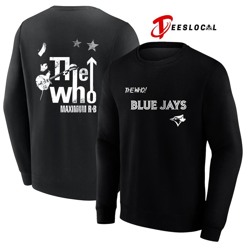 Toronto Blue Jays The Who Maximum R B North American Farewell tour graphic shirt Unisex