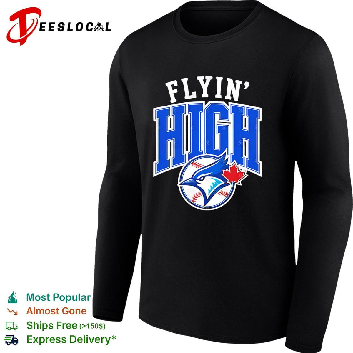 Toronto Blue Jays flyin high logo shirt Unisex