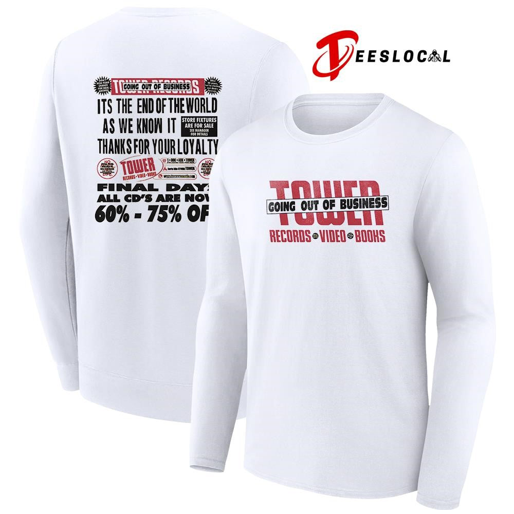 Tower going out of business records video books it’s the end of the world graphic shirt Unisex