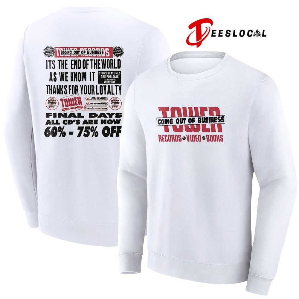 Tower going out of business records video books it’s the end of the world graphic shirt Unisex