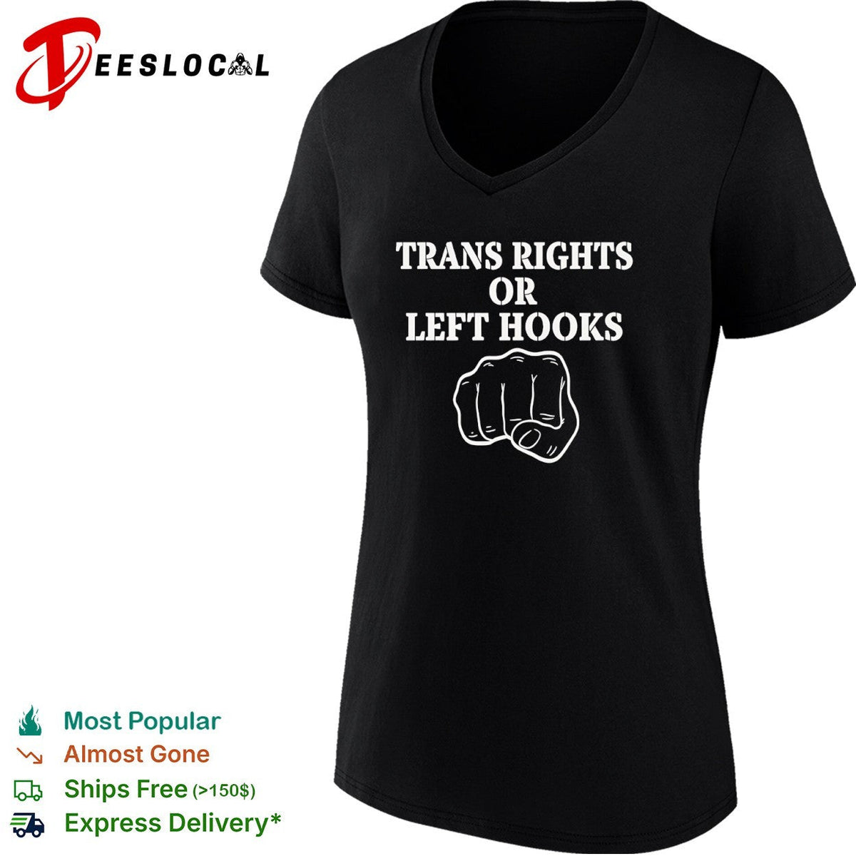 Trans Rights or left hooks shirt Unisex